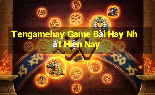 Tengamehay Game Bài Hay Nhất Hiện Nay