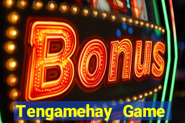 Tengamehay Game Bài Hay Nhất Hiện Nay