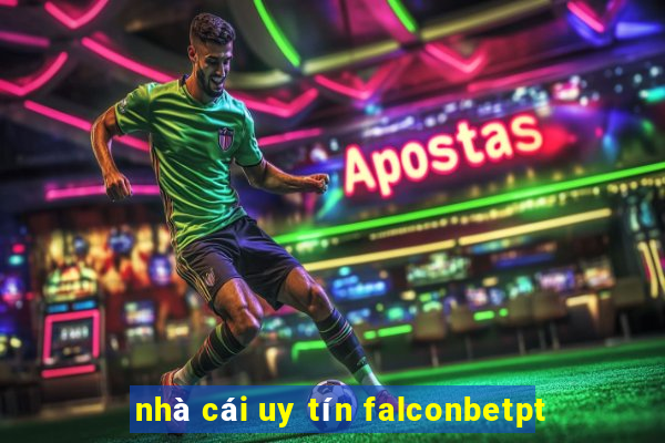 nhà cái uy tín falconbetpt