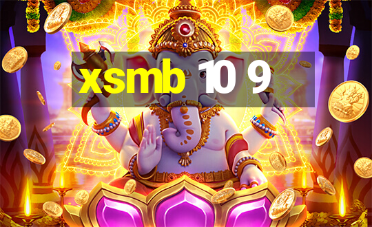 xsmb 10 9