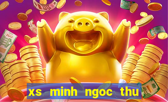 xs minh ngoc thu 7 hang tuan