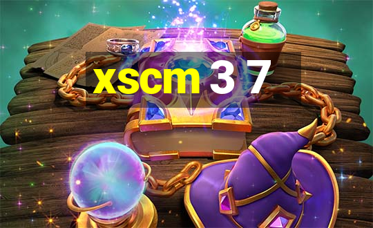 xscm 3 7