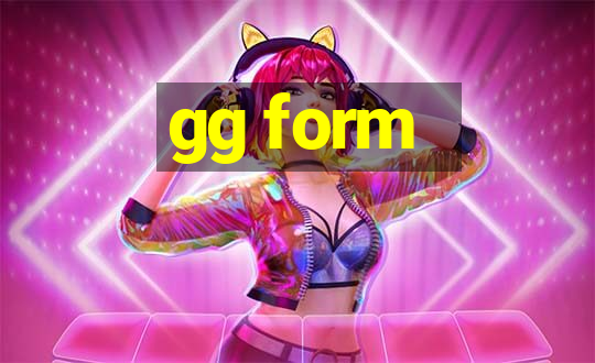 gg form