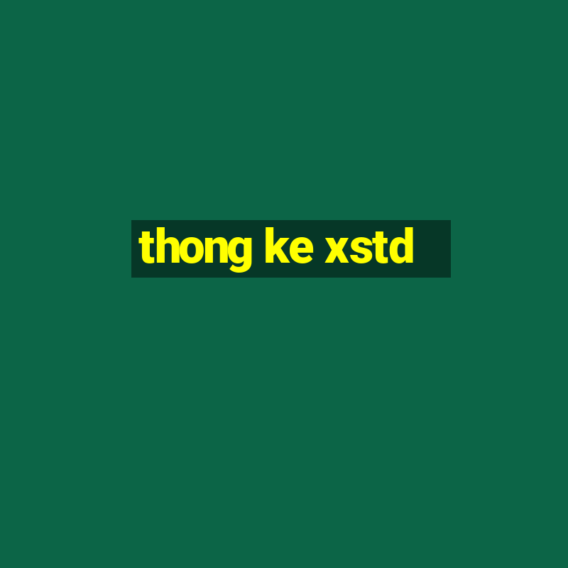 thong ke xstd