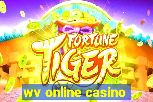 wv online casino