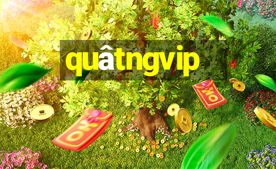 quâtngvip