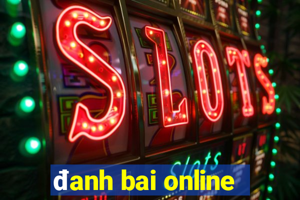 đanh bai online