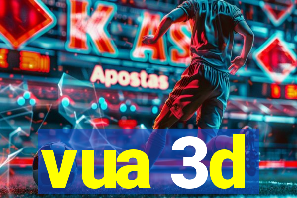 vua 3d