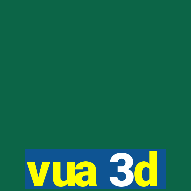 vua 3d