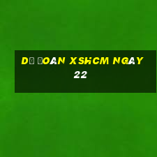 Dự đoán XSHCM ngày 22