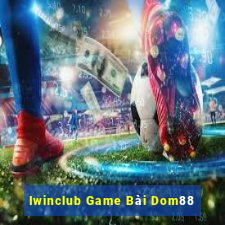 Iwinclub Game Bài Dom88