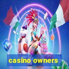 casino owners