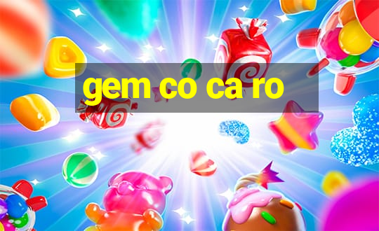 gem co ca ro