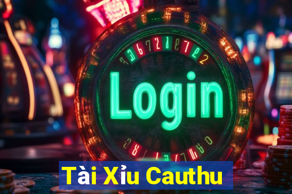 Tài Xỉu Cauthu