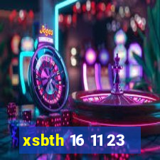 xsbth 16 11 23