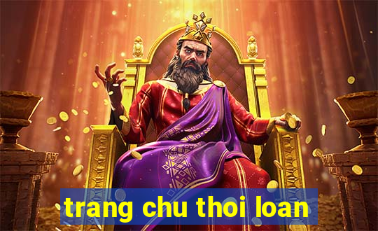 trang chu thoi loan