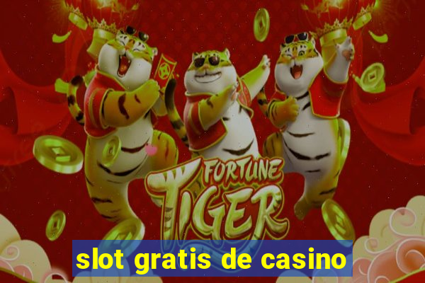 slot gratis de casino