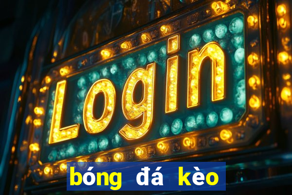 bóng đá kèo nhà cái bet88