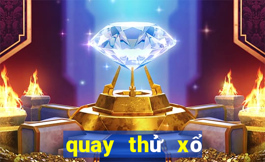 quay thử xổ số miền trung phú yên