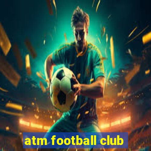 atm football club