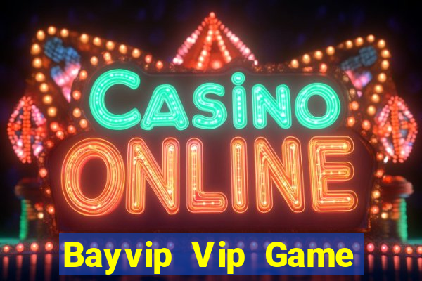 Bayvip Vip Game Bài 99