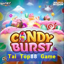 Tai Top88 Game Bài Uy Tín Nhất 2022