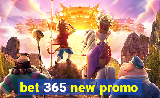 bet 365 new promo