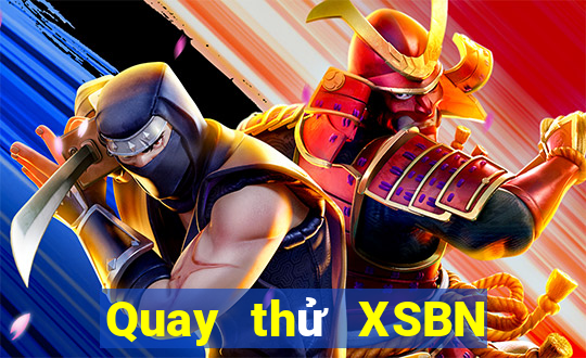 Quay thử XSBN Thứ 3