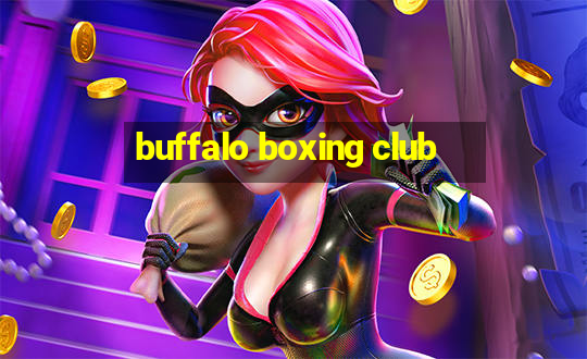 buffalo boxing club