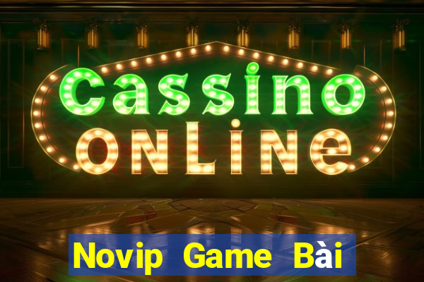 Novip Game Bài Su500 Iphone