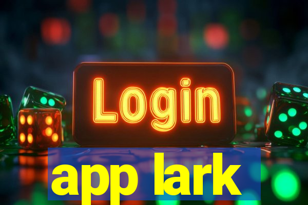 app lark