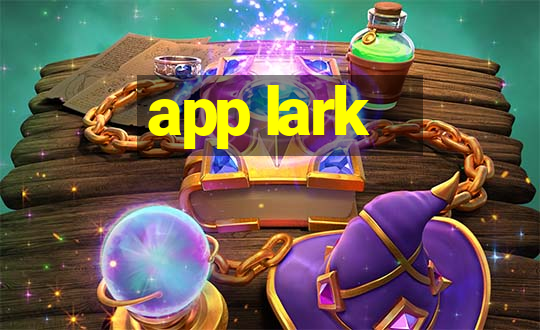 app lark