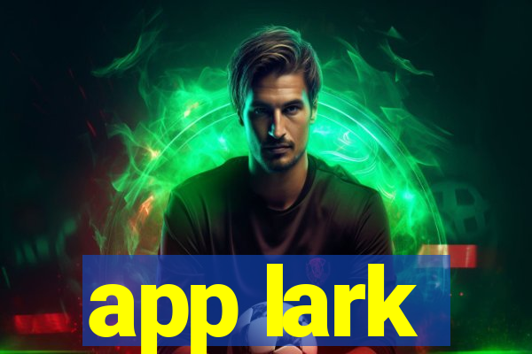 app lark