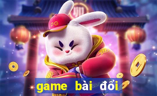 game bài đổi thưởng vip