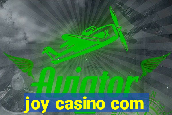 joy casino com