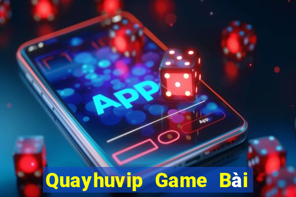 Quayhuvip Game Bài 69 Doi Thuong