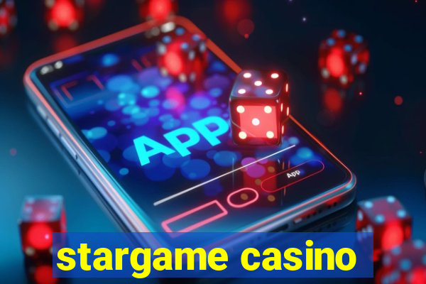 stargame casino