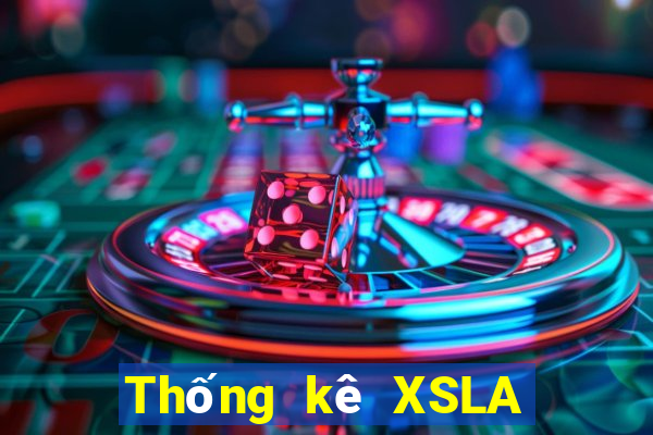 Thống kê XSLA thứ bảy