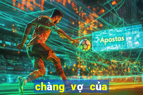 chàng vợ của em xem online