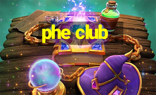 phe club