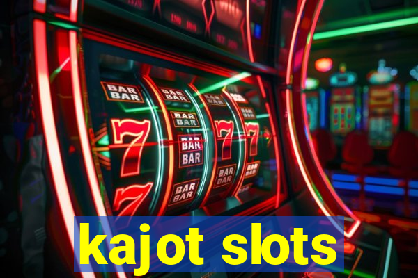 kajot slots