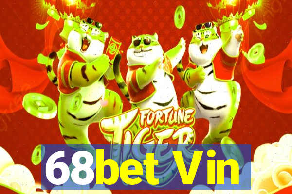 68bet Vin