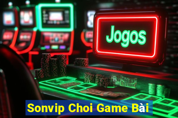 Sonvip Choi Game Bài