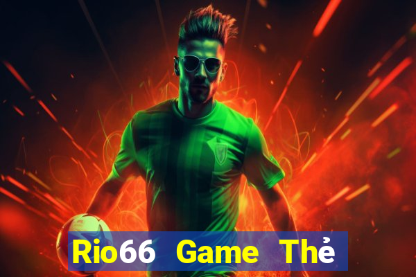 Rio66 Game Thẻ Bài Eloras