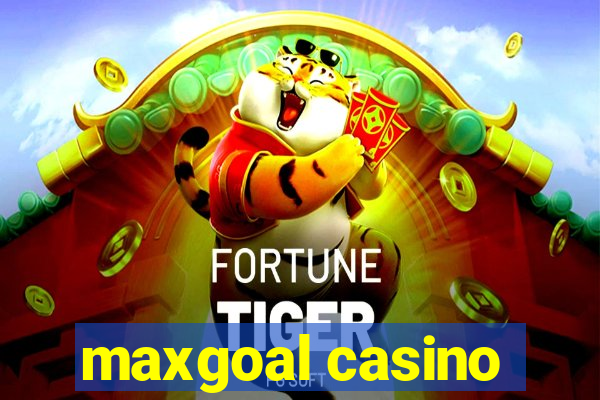 maxgoal casino