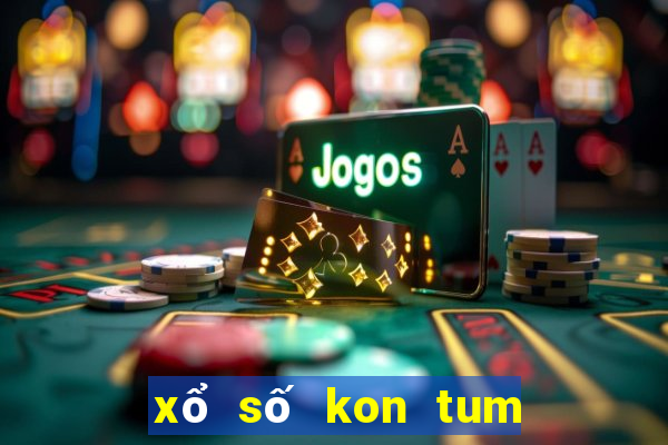 xổ số kon tum 04 02 24