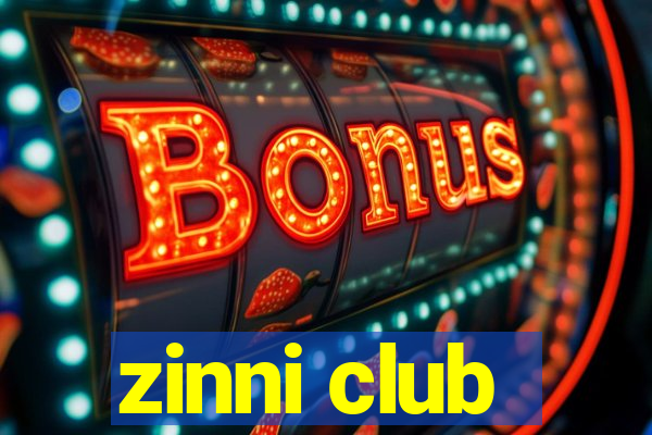 zinni club