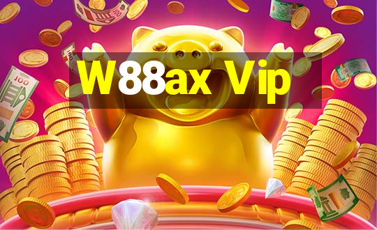 W88ax Vip