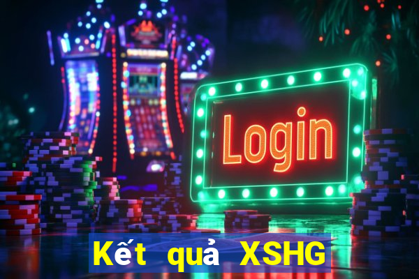 Kết quả XSHG thứ tư