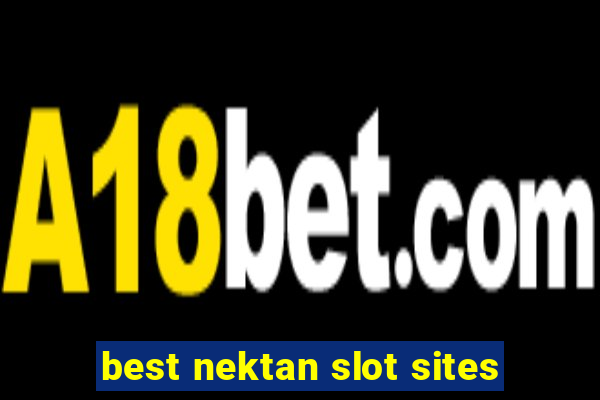 best nektan slot sites